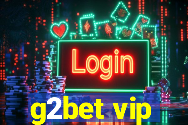 g2bet vip